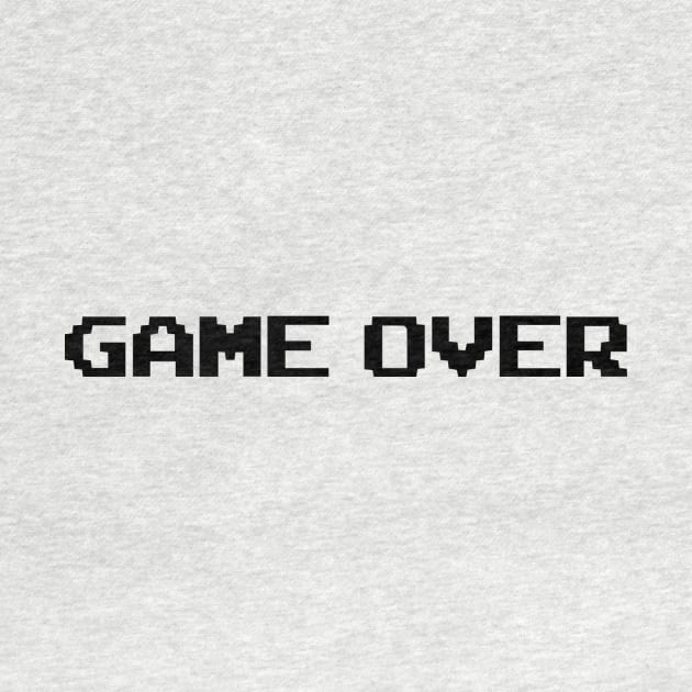 Game Over by Hillbillydesigns